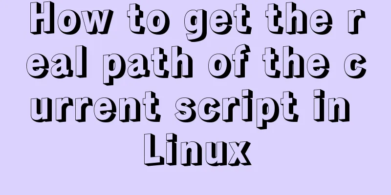 How to get the real path of the current script in Linux