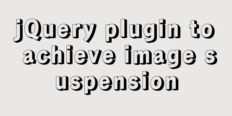 jQuery plugin to achieve image suspension