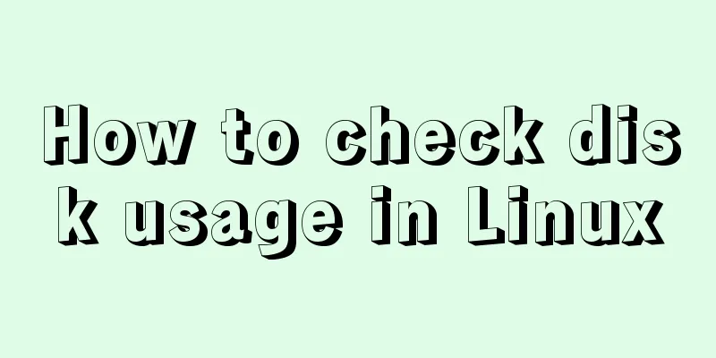 How to check disk usage in Linux