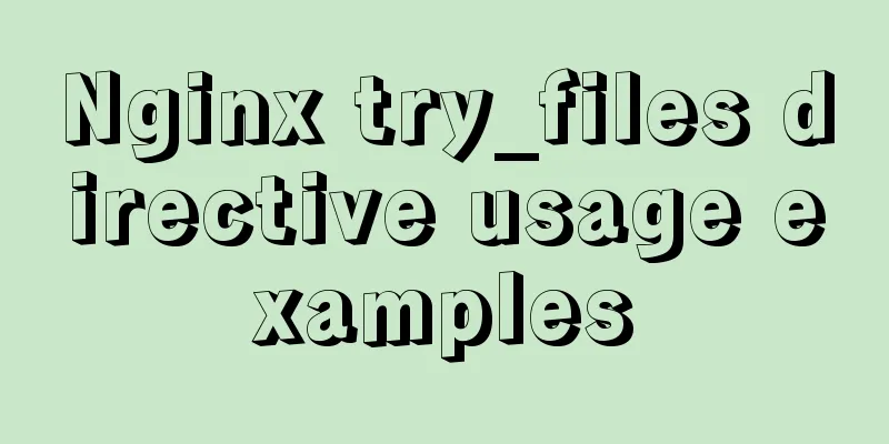 Nginx try_files directive usage examples