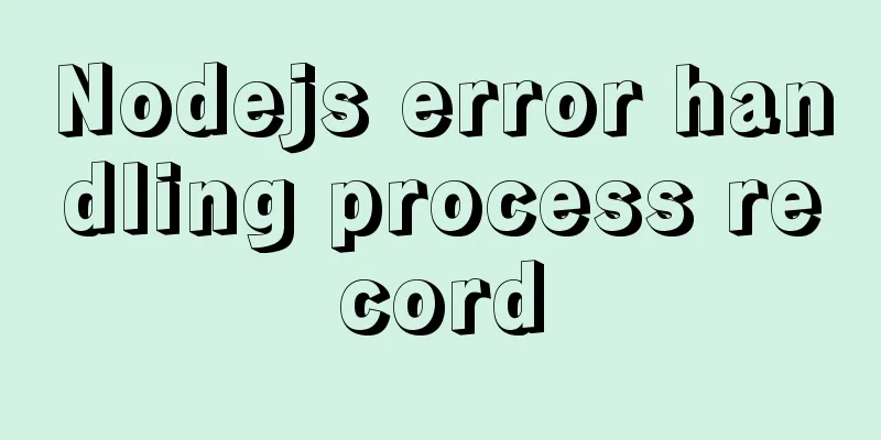Nodejs error handling process record