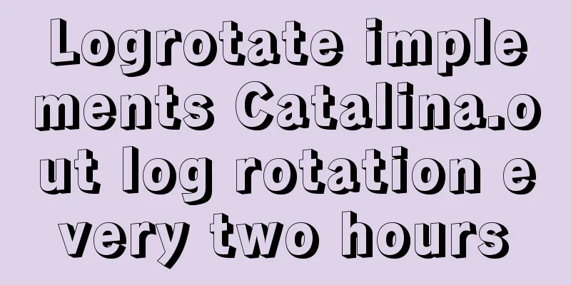 Logrotate implements Catalina.out log rotation every two hours