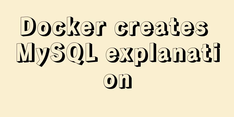 Docker creates MySQL explanation