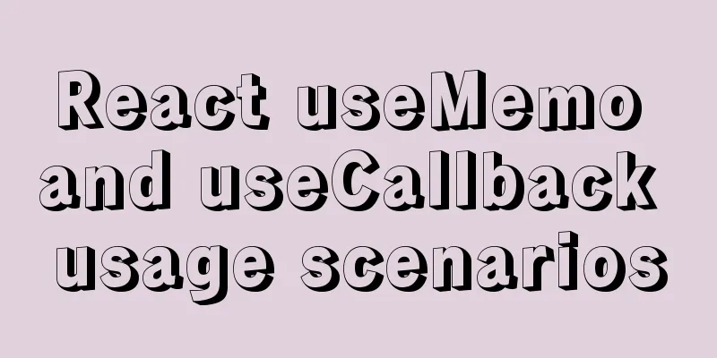 React useMemo and useCallback usage scenarios