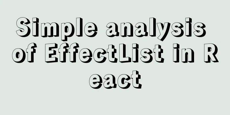 Simple analysis of EffectList in React