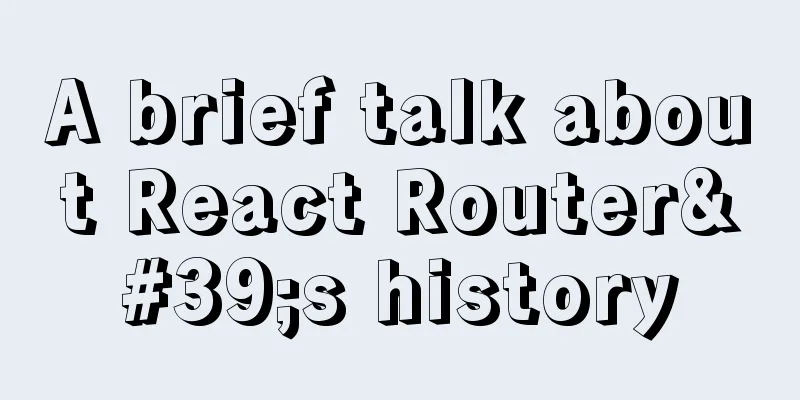A brief talk about React Router's history