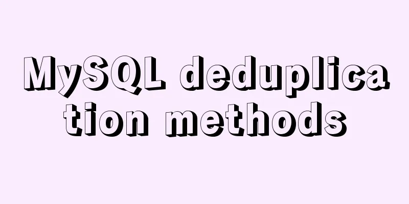 MySQL deduplication methods