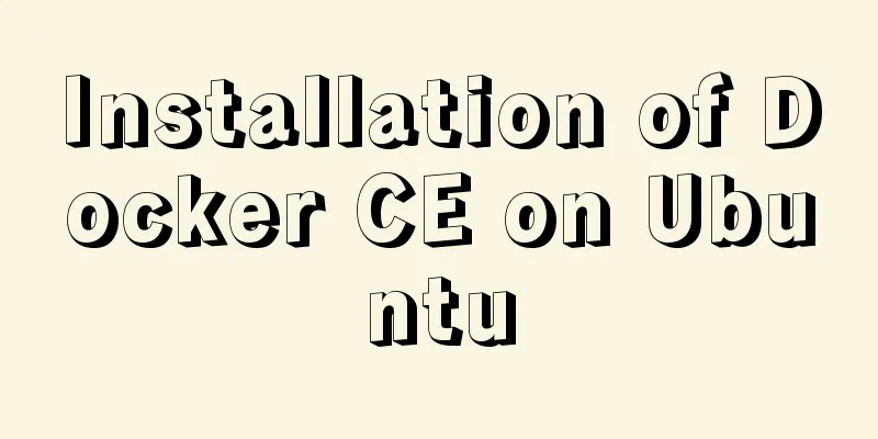 Installation of Docker CE on Ubuntu