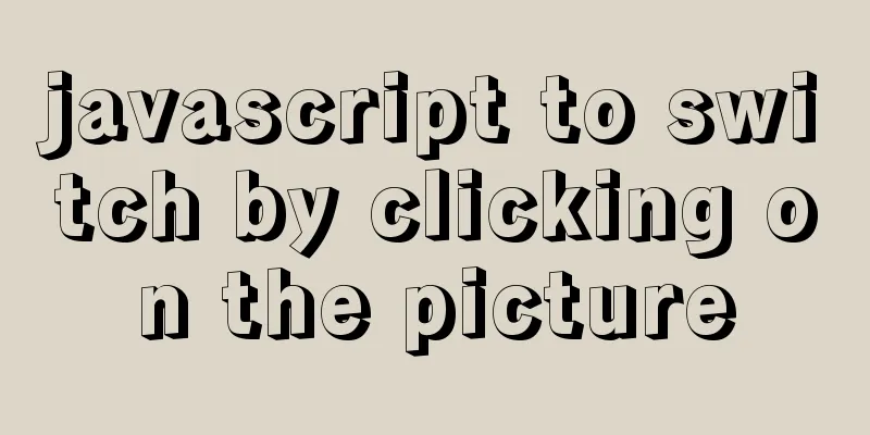 javascript to switch by clicking on the picture