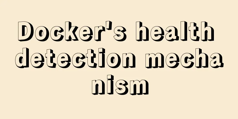 Docker's health detection mechanism