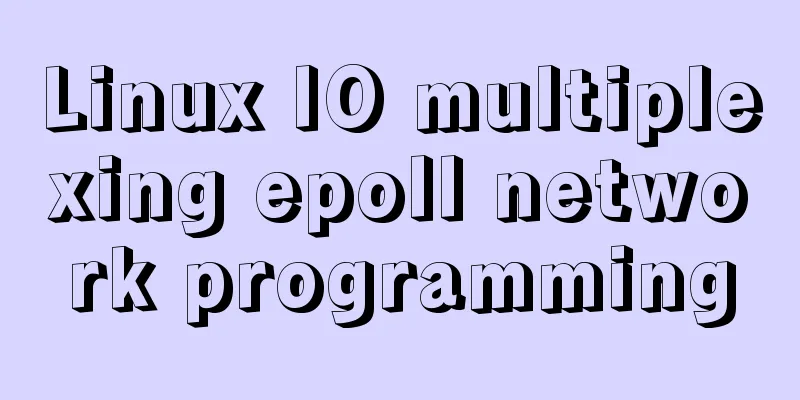 Linux IO multiplexing epoll network programming