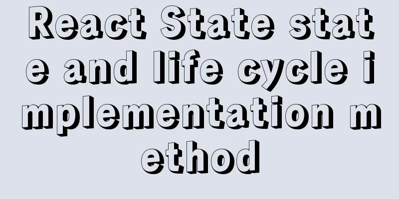 React State state and life cycle implementation method