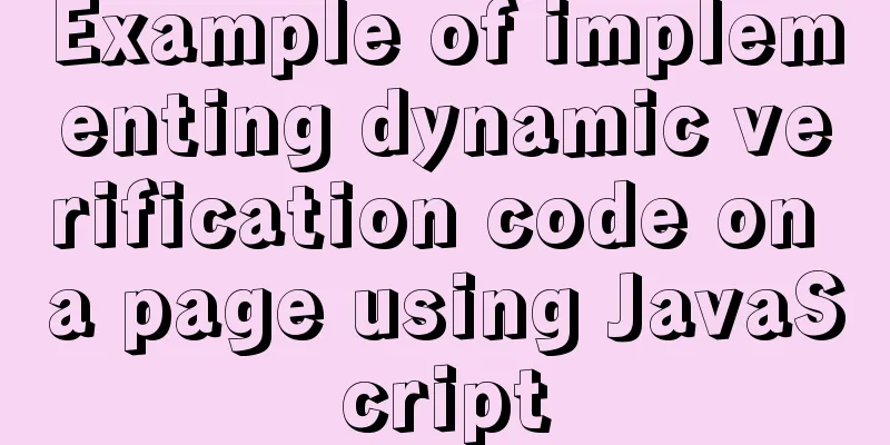 Example of implementing dynamic verification code on a page using JavaScript