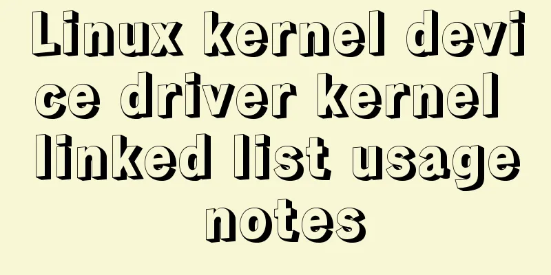 Linux kernel device driver kernel linked list usage notes