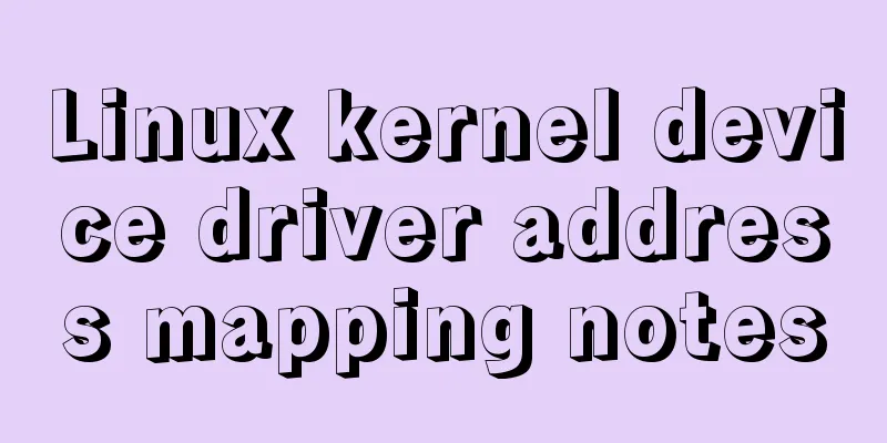 Linux kernel device driver address mapping notes