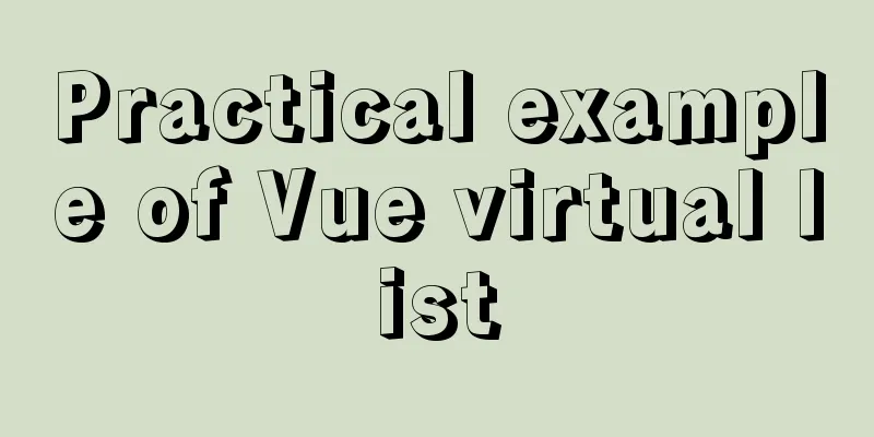 Practical example of Vue virtual list