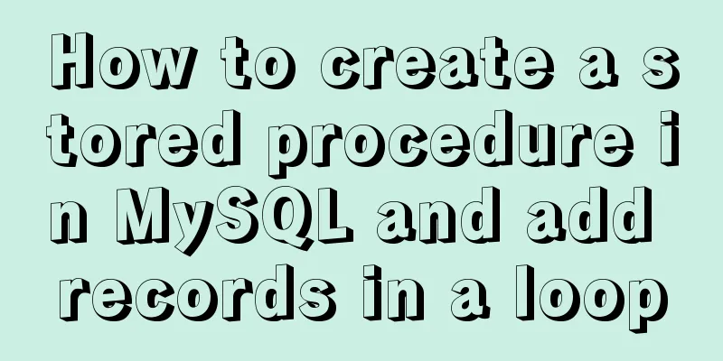 How to create a stored procedure in MySQL and add records in a loop