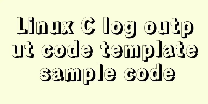 Linux C log output code template sample code