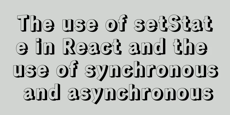 The use of setState in React and the use of synchronous and asynchronous