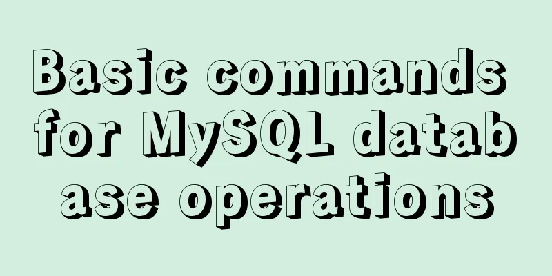 Basic commands for MySQL database operations