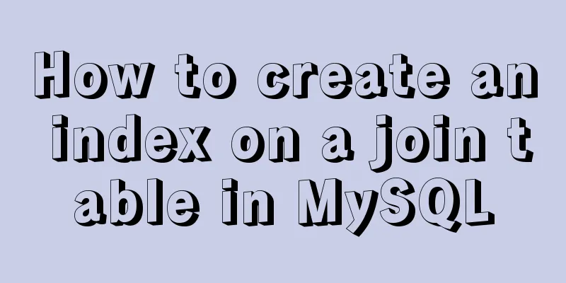 How to create an index on a join table in MySQL