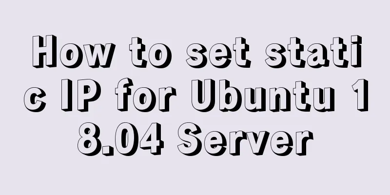 How to set static IP for Ubuntu 18.04 Server