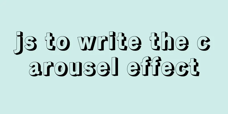 js to write the carousel effect
