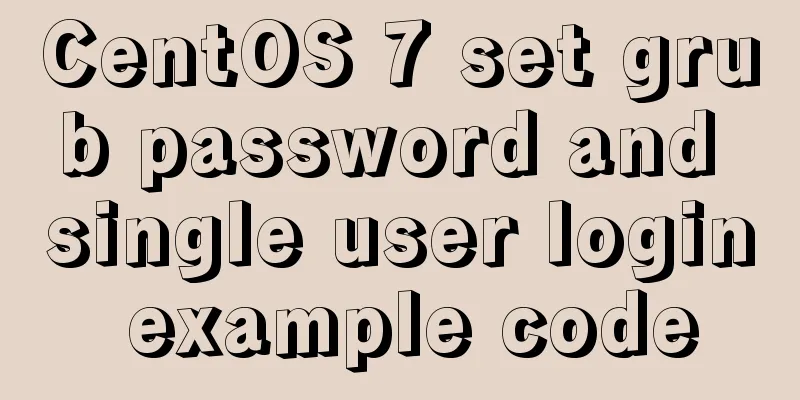 CentOS 7 set grub password and single user login example code