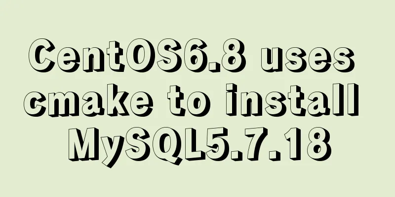 CentOS6.8 uses cmake to install MySQL5.7.18