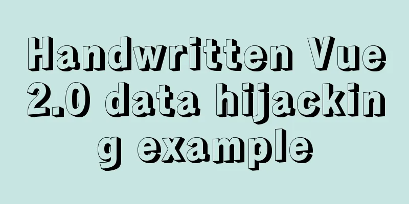 Handwritten Vue2.0 data hijacking example