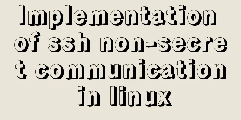 Implementation of ssh non-secret communication in linux