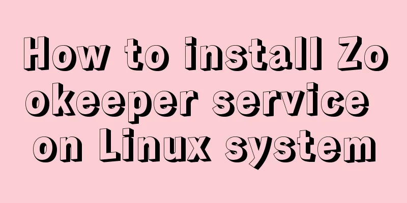 How to install Zookeeper service on Linux system