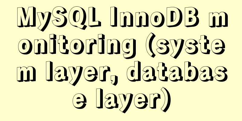 MySQL InnoDB monitoring (system layer, database layer)
