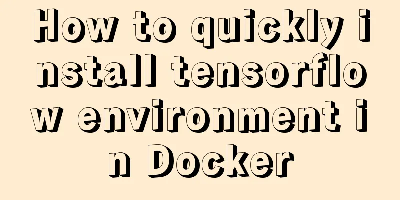 How to quickly install tensorflow environment in Docker