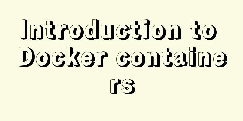 Introduction to Docker containers