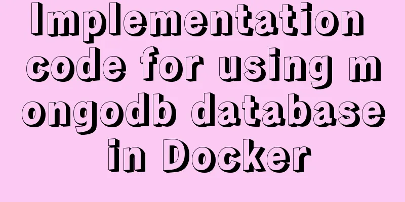 Implementation code for using mongodb database in Docker