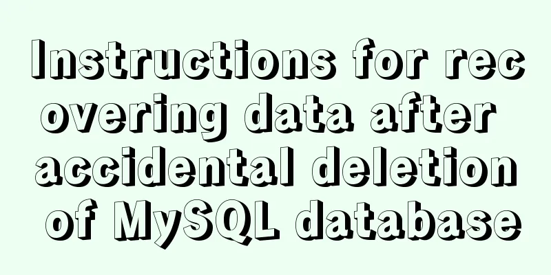 Instructions for recovering data after accidental deletion of MySQL database
