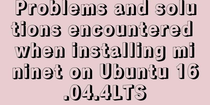 Problems and solutions encountered when installing mininet on Ubuntu 16.04.4LTS