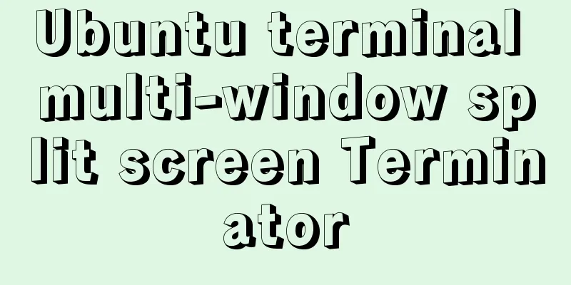 Ubuntu terminal multi-window split screen Terminator