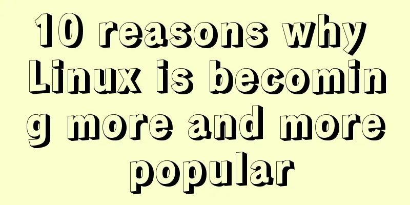 10 reasons why Linux is becoming more and more popular