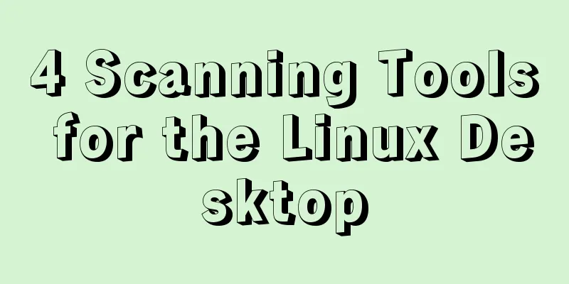 4 Scanning Tools for the Linux Desktop