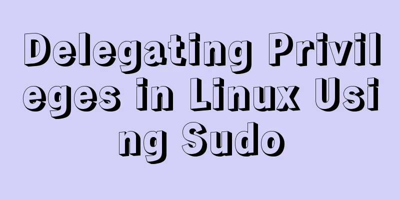 Delegating Privileges in Linux Using Sudo