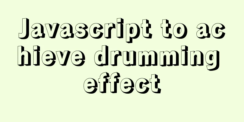 Javascript to achieve drumming effect