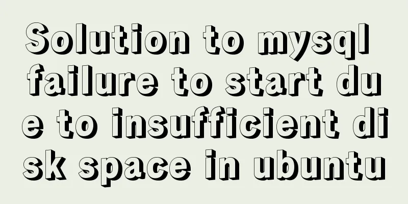 Solution to mysql failure to start due to insufficient disk space in ubuntu