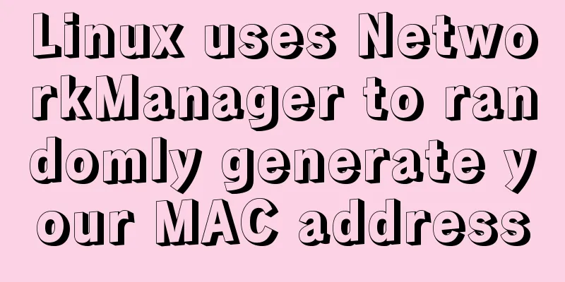 Linux uses NetworkManager to randomly generate your MAC address