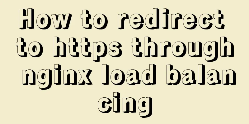 How to redirect to https through nginx load balancing