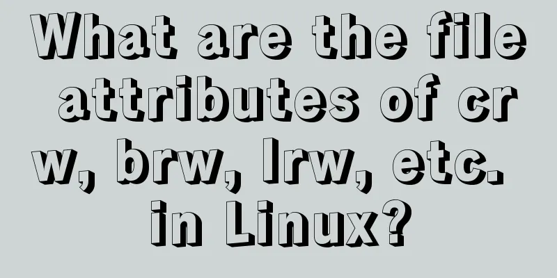 What are the file attributes of crw, brw, lrw, etc. in Linux?