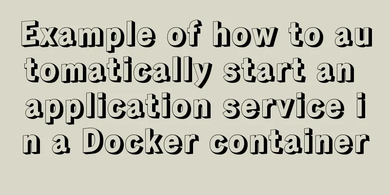 Example of how to automatically start an application service in a Docker container