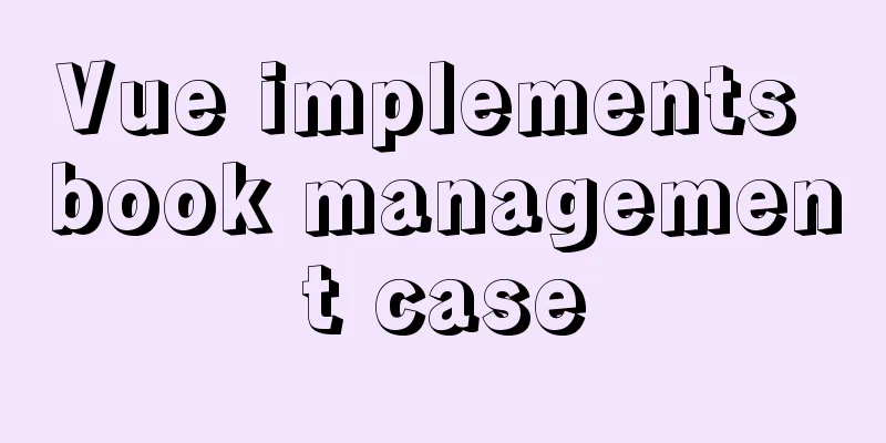 Vue implements book management case