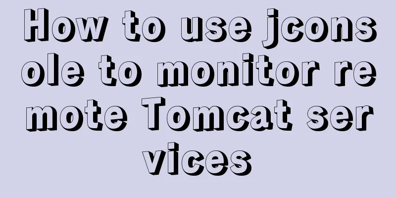 How to use jconsole to monitor remote Tomcat services